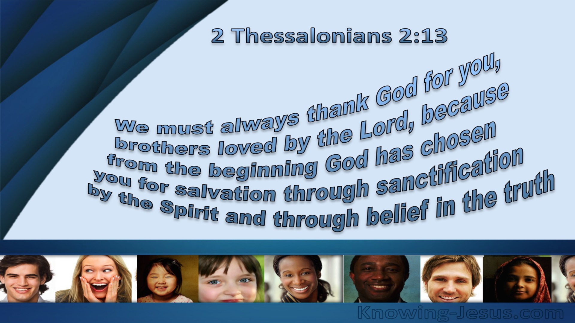2 Thessalonians 2:13 Chosen From The Beginning (blue)
